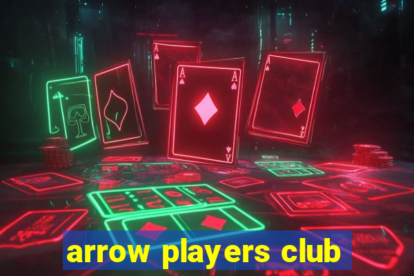 arrow players club